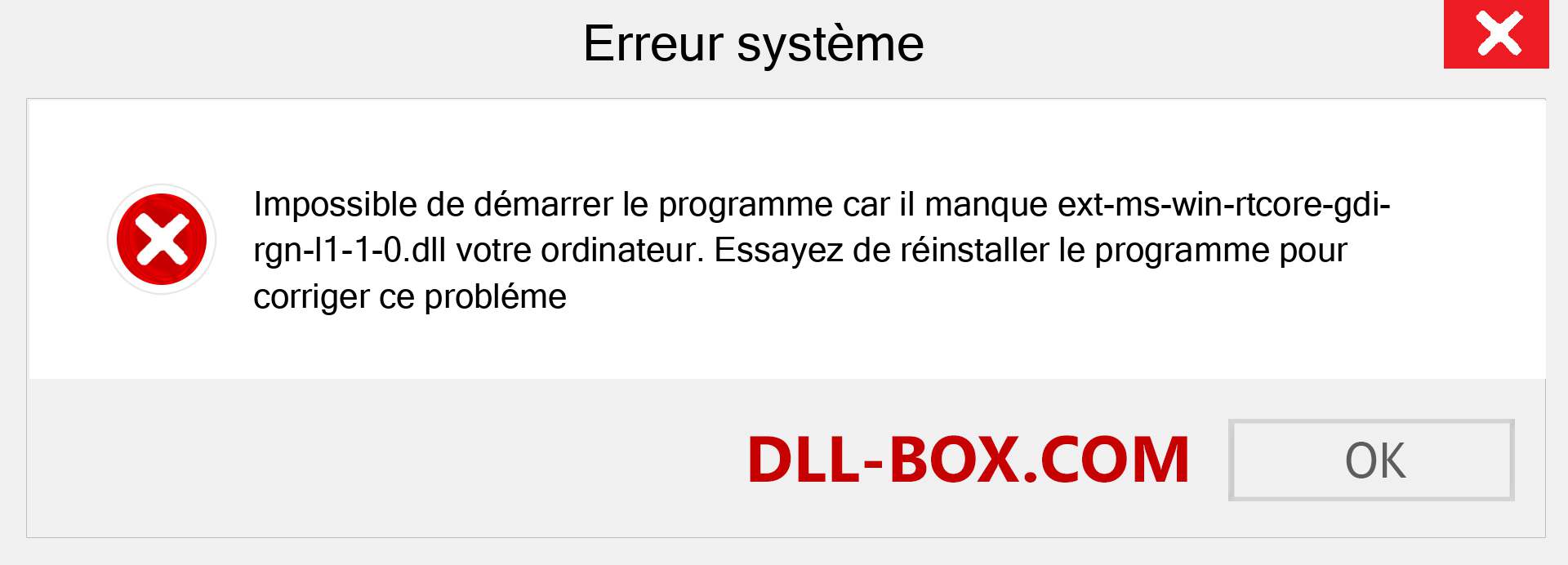 Le fichier ext-ms-win-rtcore-gdi-rgn-l1-1-0.dll est manquant ?. Télécharger pour Windows 7, 8, 10 - Correction de l'erreur manquante ext-ms-win-rtcore-gdi-rgn-l1-1-0 dll sur Windows, photos, images